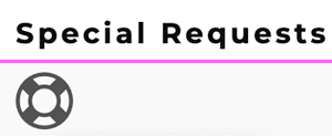 special requests