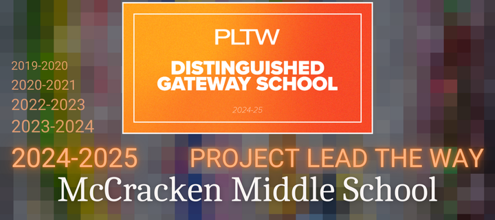 McCracken PLTW Distinguished Gateway School