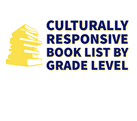 Culturally Responsive Books by Grade level