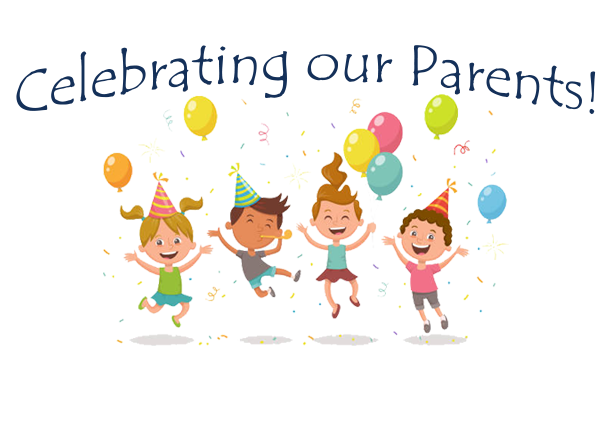 Four (4) children with party hats and balloons engaged in a celebration. Along the top reads "Celebrating our Parents!".