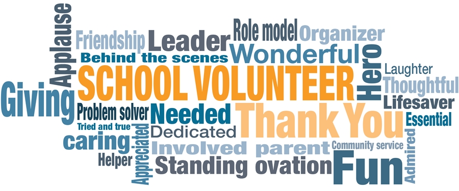 Wordle created with words in multiple directions that all pertain to volunteering in schools. Words are: giving, applause, friendship, leader, behind the scenes, wonderful, role model, organizer, hero, laughter, thoughtful, lifesaver, essential, school volunteer, problem solver, dedicated, tried and true, caring, appreciated, involved parent, community service, admired, fun, standing ovation, caring, helper, needed, and thank you.