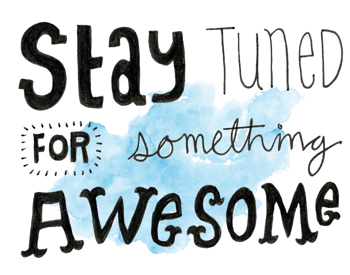 Title that reads "Stayed tuned for something awesome" with a blue watermark behind it.