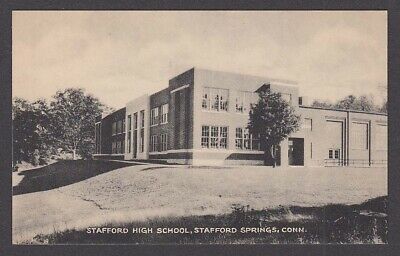 Front view of old high school in Stafford, CT. Bottom of picture says Stafford High School, Stafford Springs, CT.