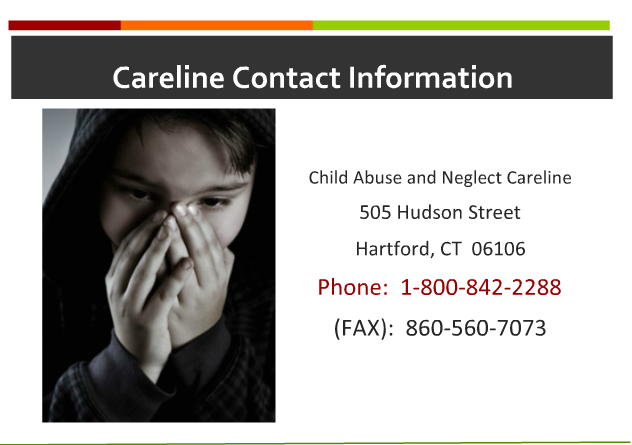 Careline Contact Information: Child Abuse and Neglect Careline