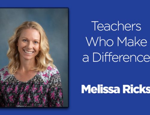 Teachers Make a Difference: Melissa Ricks