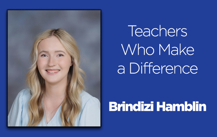 Teachers Who Make a Difference - Brindizi Hamblin