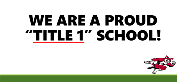  We are proud Title 1 School!