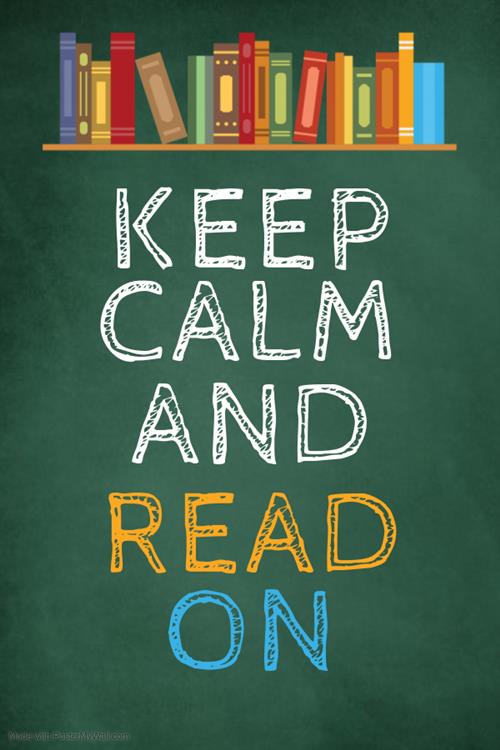 keep calm and read on keep calm and read on