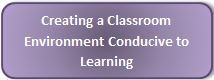 Link to Creating a classroom Environment Conducive to learning Link to Creating a classroom Environment Conducive to learning