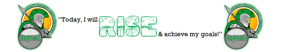 Today I will RISE & Achieve my Goals! Today I will RISE & achieve my goals!