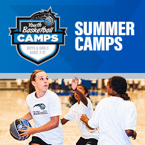 Orlando Magic Summer Camps Orlando Magic Summer Camps