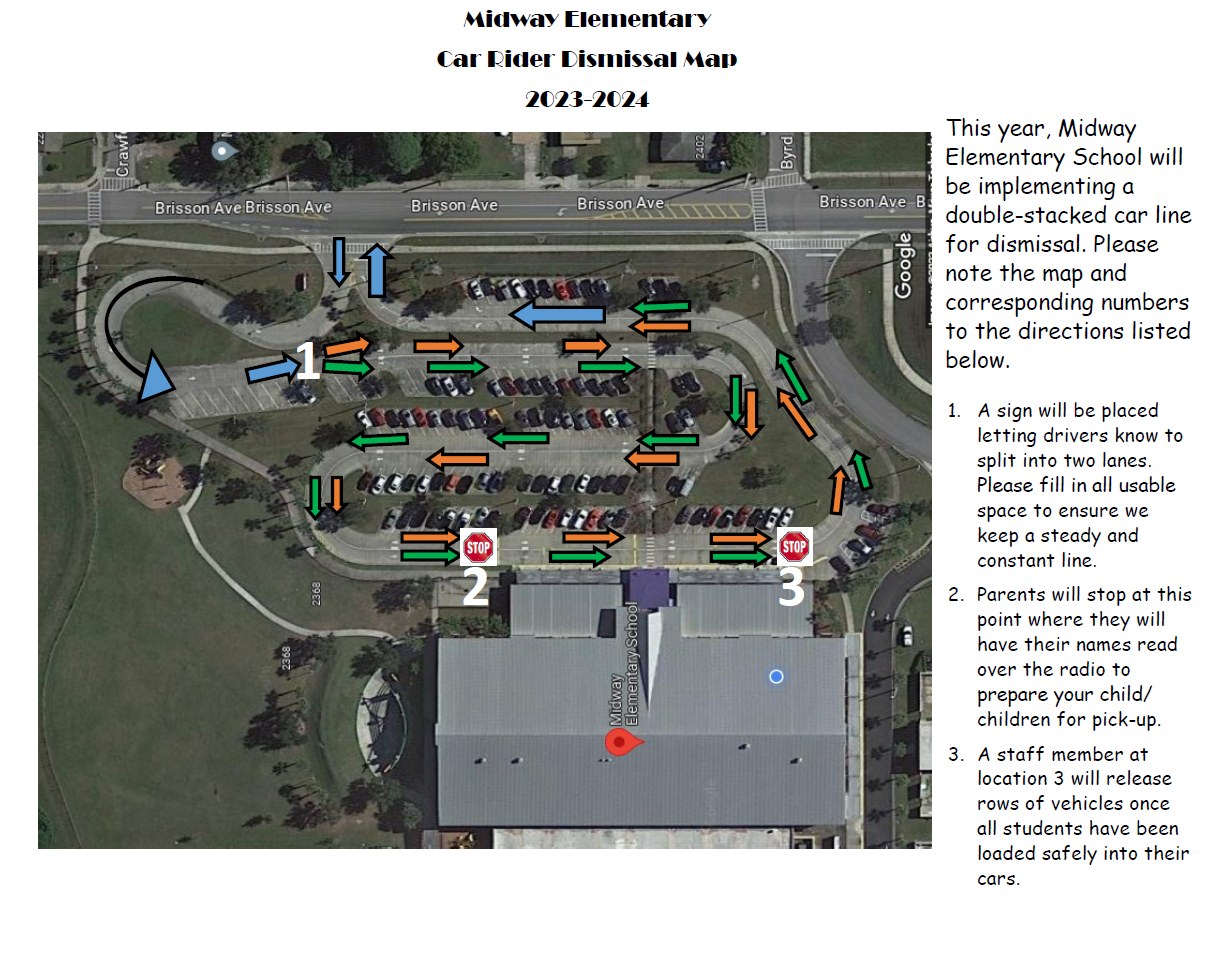 This year midway elementary school will be implementing a double-stacked car line for dismissal. Please note the map and corresponding numbers to the directions listed.