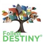 Follett Destiny 