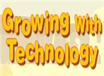 Growing with Technology 