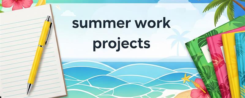 summer work projects image