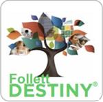 Follett Destiny 