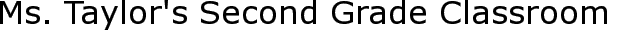 Ms.+Taylor%27s+Second+Grade+Classroom