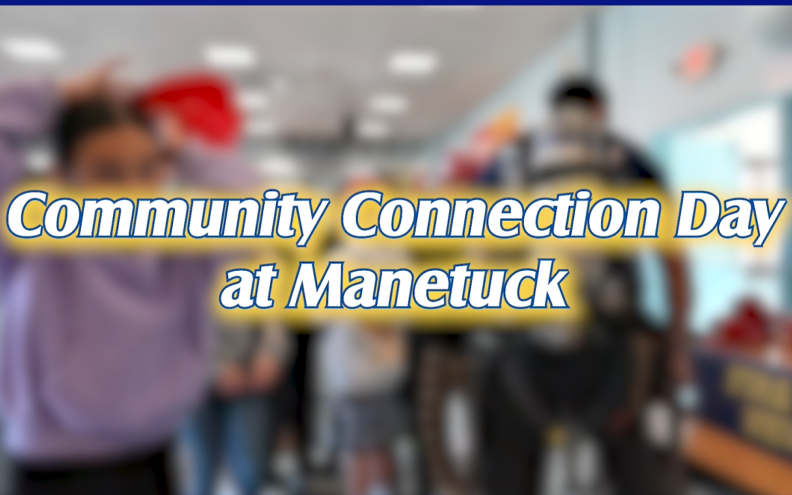 Community Connection Day at Manetuck