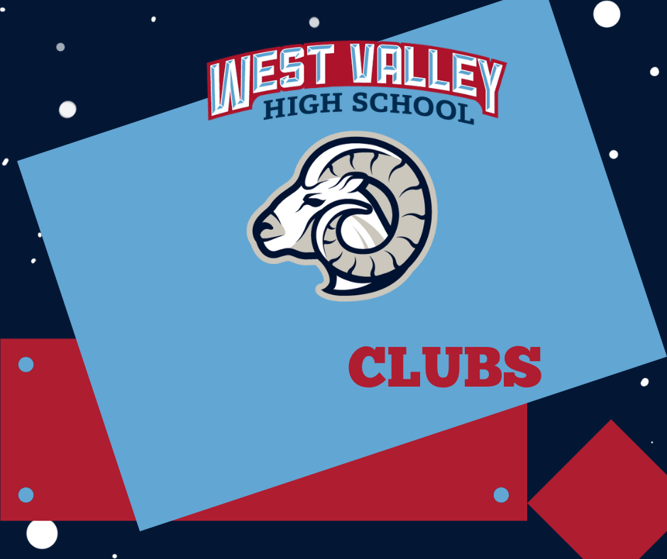 West Valley High School Clubs