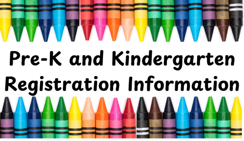  Pre-K & Kindergarten Registration 2025-2026 