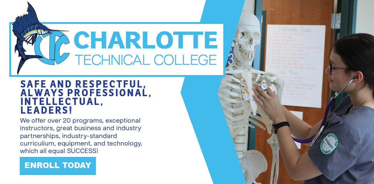 Charlotte Technical College, Safe and respectful, Always professional, Intellectual, Leaders!