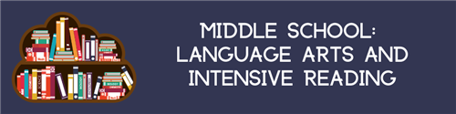 Middle School Language Arts and Intensive Reading