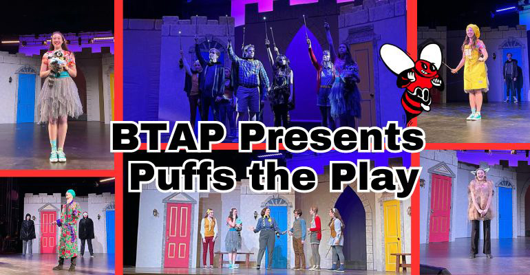 BTAP presents Puffs the Play 