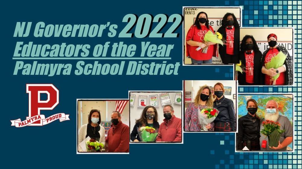 SALUTE TO OUR PALMYRA 2021 GOVERNOR'S EDUCATORS OF THE YEAR