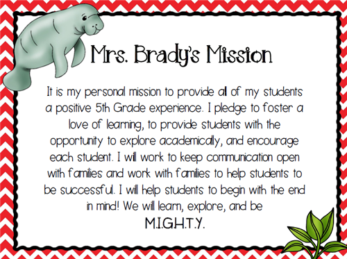 Mrs. Brady's Mission Statement 